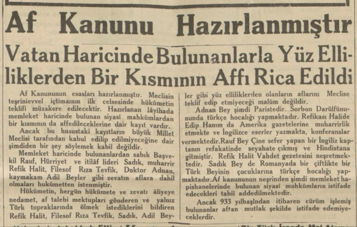1 Ağustos 1933: “Vatan haricinde bulunanlarla yüzelliklerden bir kısmının affı rica edildi”