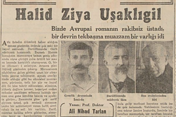 28 Mart 1945: “Edebiyatımızın büyük kaybı, Halit Ziya Uşaklıgil”