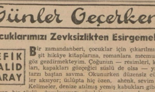 Refik Halit’in “Çocuklarımızı zevksizlikten esirgemeliyiz” başlıklı yazısı