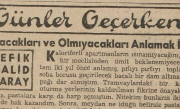 Refik Halit’in “Olacakları ve olmayacakları anlamak için” başlıklı yazısı