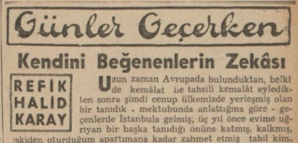Refik Halit’in “Kendini beğenenlerin zekası” başlıklı yazısı