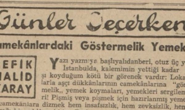 Refik Halit’in “Camekanlardaki göstermelik yemekler” başlıklı yazısı