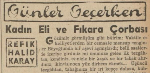 Refik Halit’in “Kadın eli ve fıkara çorbası” başlıklı yazısı