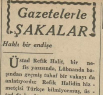 “Haklı bir endişe:” Refik Halit hakkında bir yazı