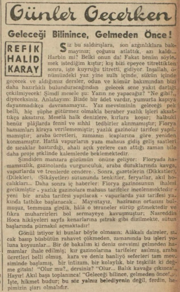 Refik Halit'in, yapılması gereken hazırlıkların ertelenmemesi, tam zamanında yapılması gerektiğini söylediği yazısı.