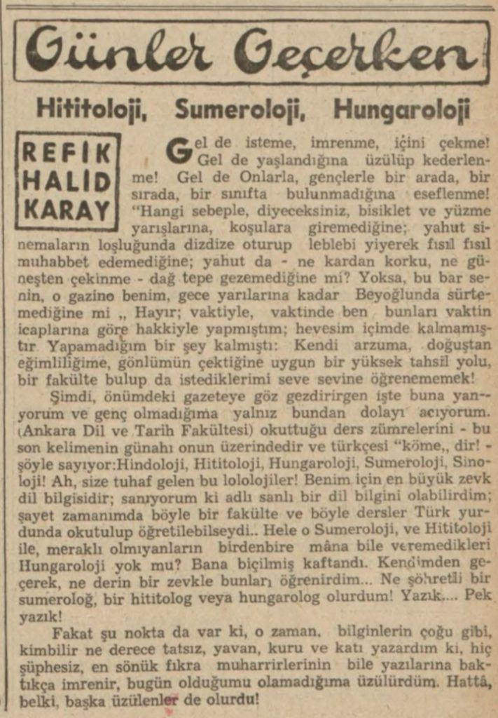 Refik Halit'in onun gençliğinde bulunmayan Hititolojo, Sümeroloji ve Hungaroloji bölümlerini övdüğü yazısı.