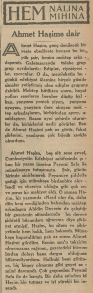 Ahmet Haşim'in ölümü ardından, "Hem nalına hem mıhına" adlı köşenin yazarı tarafından Ahmet Haşim'e dair yazılanlar. 7 Haziran 1933