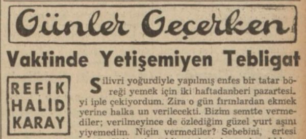 Refik Halit’in “Vaktinde yetişemeyen tebligat” başlıklı yazısı