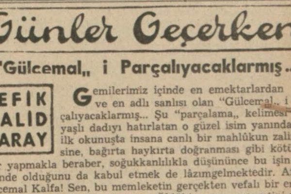 Refik Halit’in “Gülcemal’i parçalayacaklarmış” başlıklı yazısı
