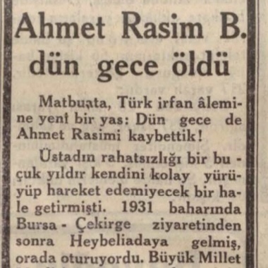 22 Eylül 1932: “Ahmet Rasim Bey dün gece öldü”