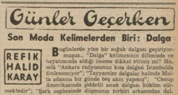 Refik Halit’in “Son moda kelimelerden biri: Dalga” başlıklı yazısı