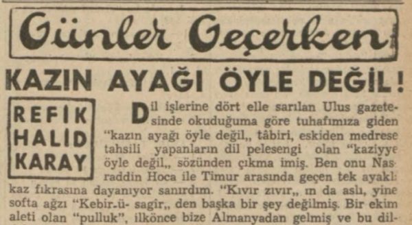 Refik Halit’in “Kazın ayağı öyle değil” başlıklı yazısı