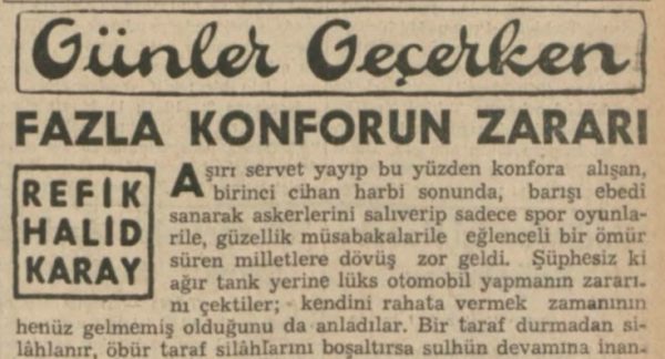 Refik Halit’in “Fazla konforun zararı” başlıklı yazısı