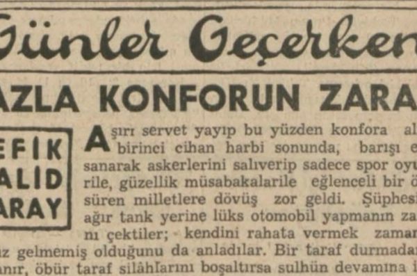 Refik Halit’in “Fazla konforun zararı” başlıklı yazısı