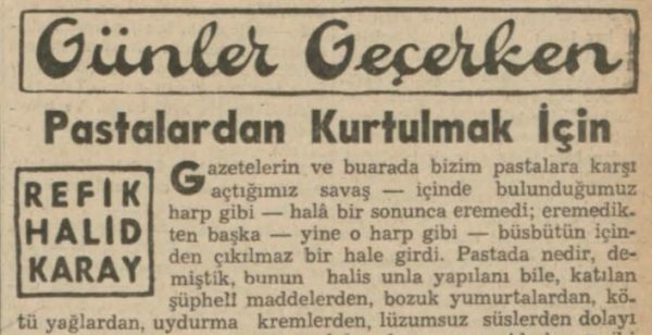 Refik Halit’in “Pastalardan kurtulmak için” başlıklı yazısı