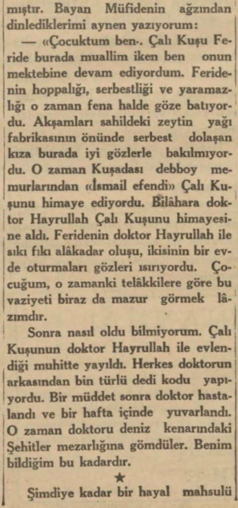 Çalıkuşu karakteri Feride'nin yaşadığı evin bulunduğunu söyleyen bir haber.