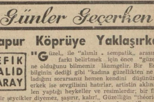 Refik Halit’in “Vapur köprüye yaklaşırken” başlıklı yazısı