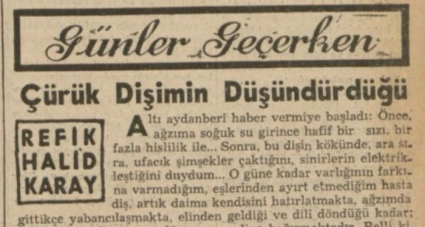 Refik Halit’in “Çürük dişimin düşündürdükleri” başlıklı yazısı