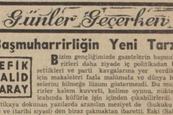 Refik Halit’in “Başmuharrirliğin yeni tarzı” başlıklı yazısı