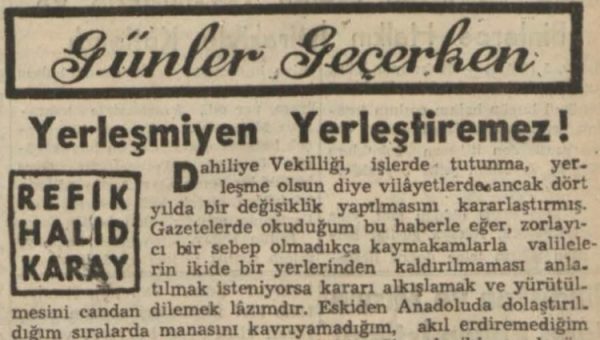 Refik Halit’in “Yerleşmeyen yerleştiremez” başlıklı yazısı