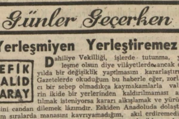 Refik Halit’in “Yerleşmeyen yerleştiremez” başlıklı yazısı