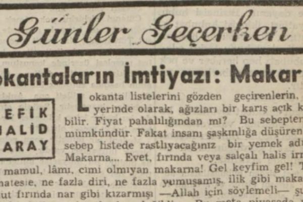 Refik Halit’in “Lokantaların imtiyazı: Makarna” başlıklı yazısı