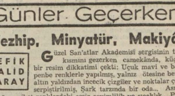 Refik Halit’in “Tezhip, minyatür, makyaj” başlıklı yazısı