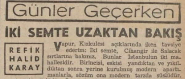 Refik Halit’in “İki semte uzaktan bakış” başlıklı yazısı