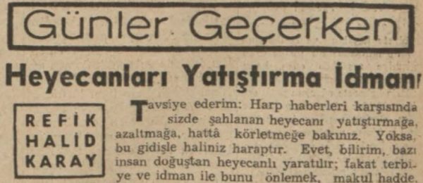 Refik Halit’in “Heyecanları yatıştırma idmanı” başlıklı yazısı