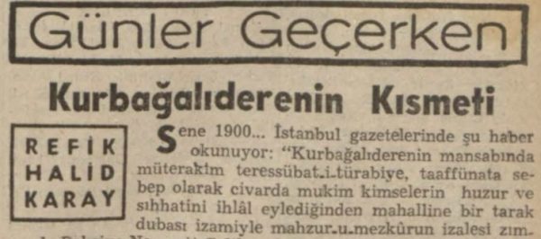 Refik Halit’in “Kurbağalıdere’nin kısmeti” başlıklı yazısı