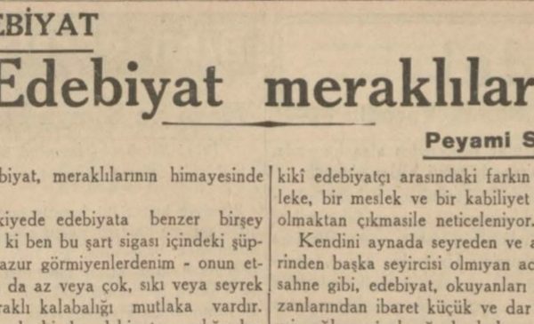 Peyami Safa’nın “Edebiyat Meraklıları” Başlıklı Yazısı