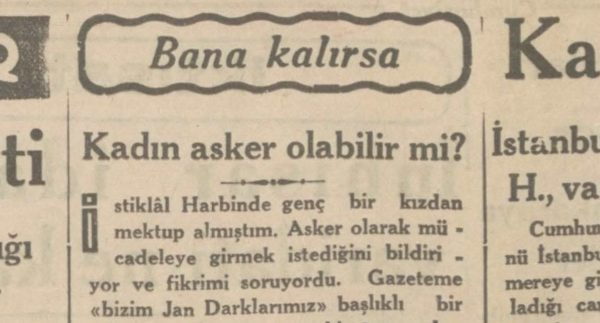 Peyami Safa’nın “Kadın asker olabilir mi?” başlıklı yazısı