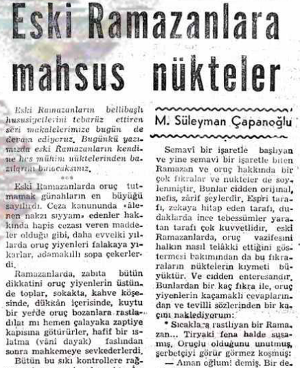 Süleyman Çapanoğlu'nun, eski Ramazanlara özgü olan, artık pek de görülmeyen nüktelere yer verdiği yazısı.