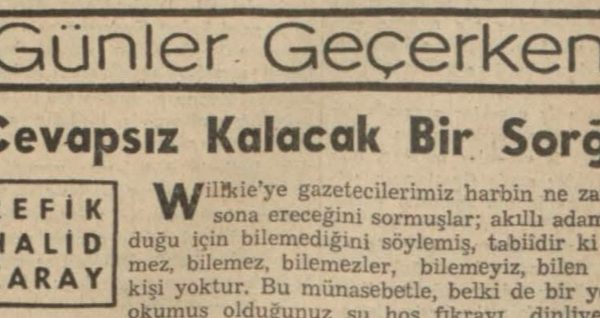 Refik Halit’in “Cevapsız kalacak bir sorgu” başlıklı yazısı
