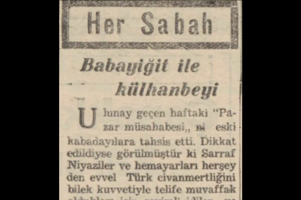 A.C. Saraçoğlu’nun “Babayiğit ile külhanbeyi” başlıklı yazısı