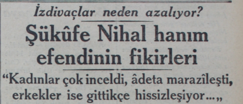 Şükûfe Nihal Başar ile azalan izdivaç meselesine dair röportaj