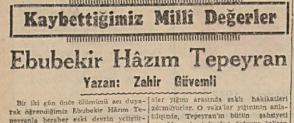 Zahir Güvemli’nin “Ebubekir Hazım Tepeyran” başlıklı anma yazısı