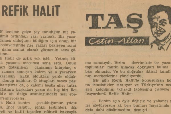 Refik Halit’in vefatının ardından Çetin Altan’ın yazısı