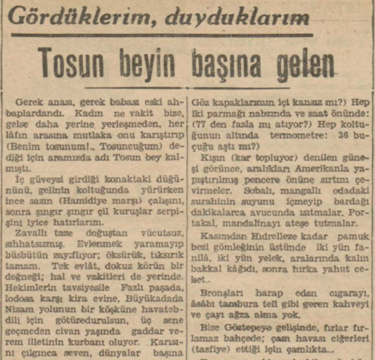 Sermet Muhtar Alus'un, lakabı tosun olan tanıdığının hayatı hakkında yazdıkları.